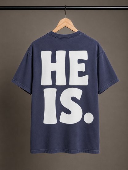 He Is